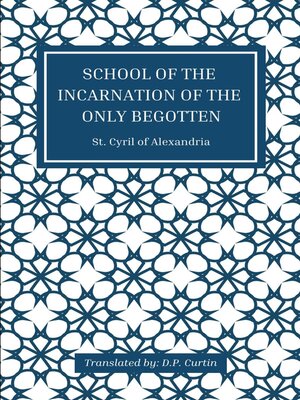 cover image of School of the Incarnation of the Only Begotten
